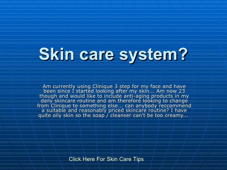 Skin Care System