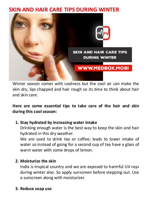 Skin And Hair Care Tips During Winter
