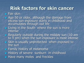 Skin Cancer Risks skin cancer .ppt
