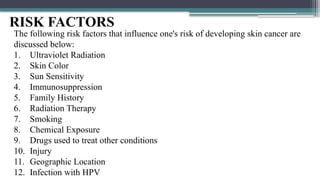 Skin Cancer Risks SKIN CANCER - Anatomy of skin, Risk factors, Treatment . | PPTX