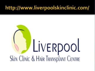 Liverpool Skin Care & Hair Transplant Centre