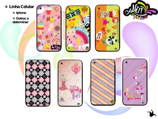 Linha Celular  Iphone Outros a determinar 