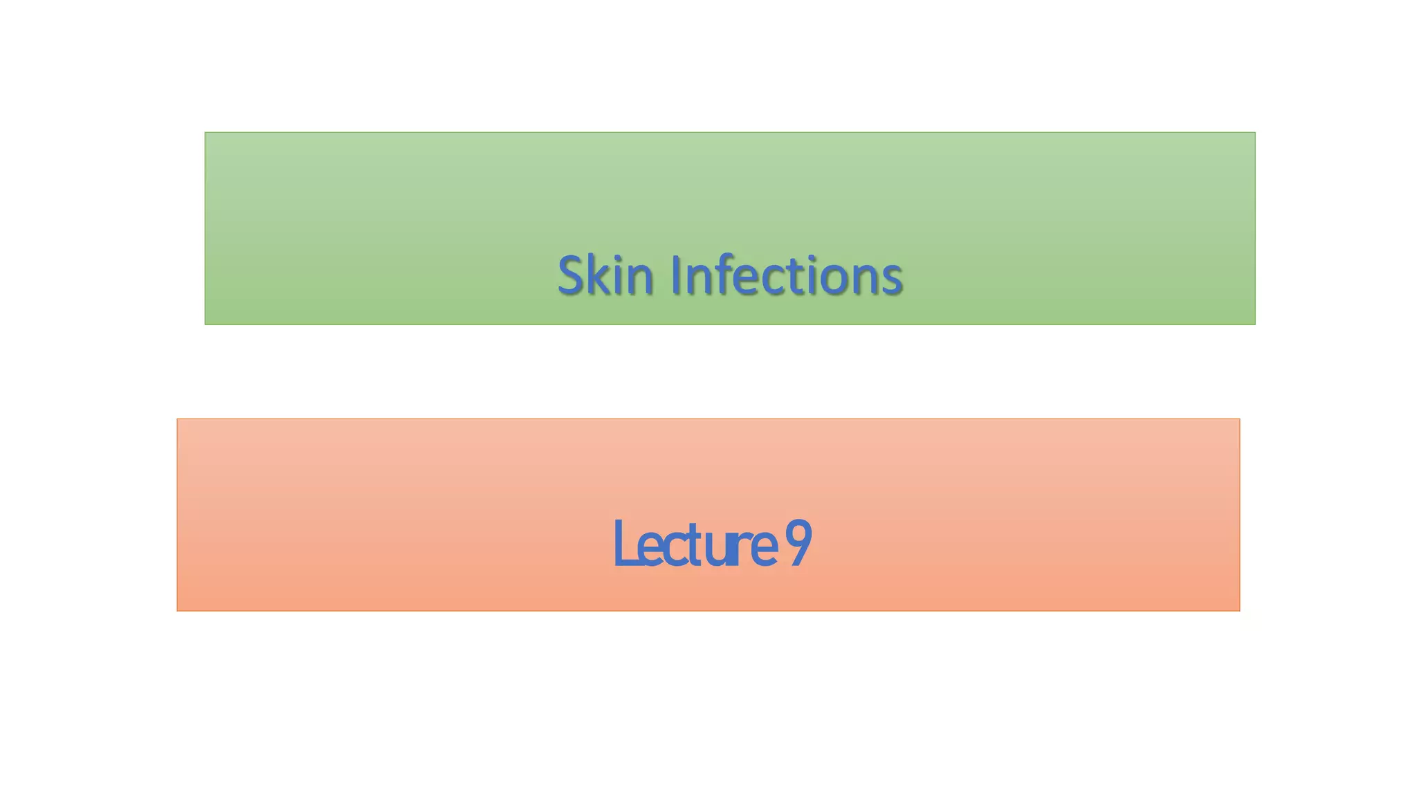 Skin Infections.pptx