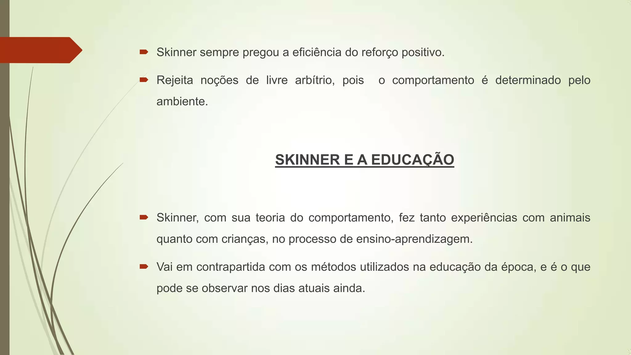 Teoria do Behaviorismo de Skinner | PPTX