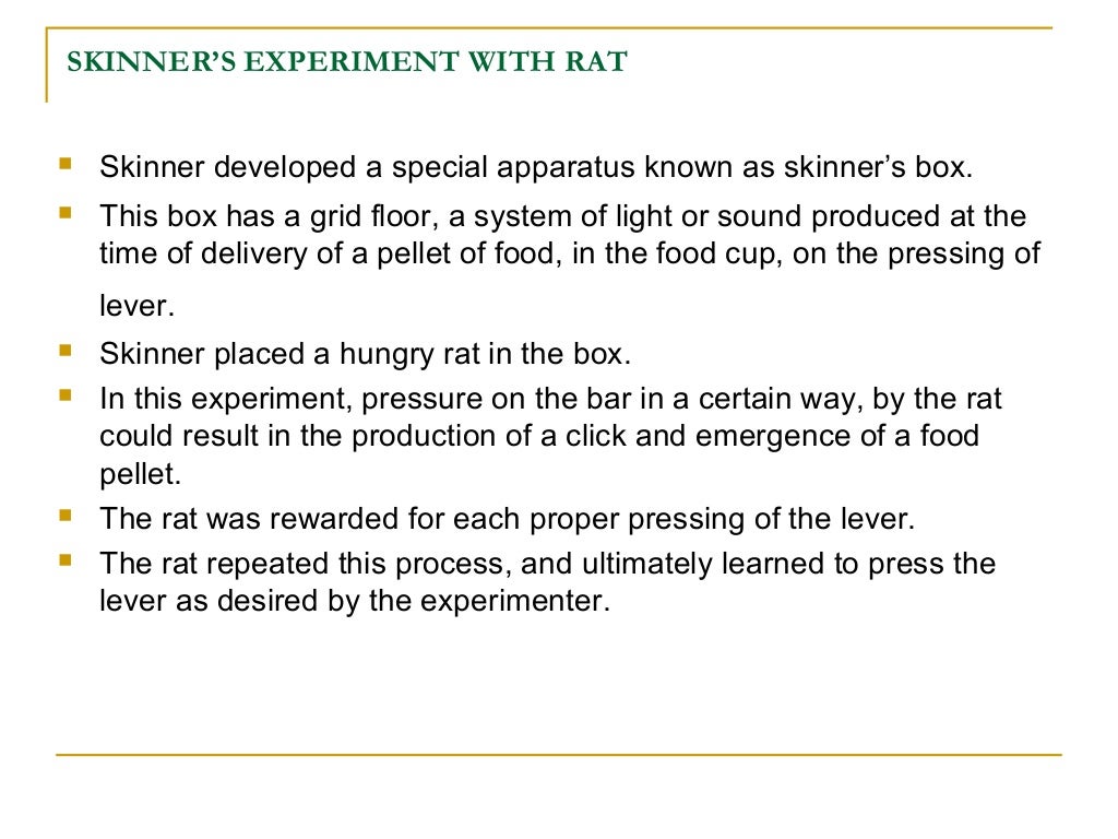 Skinner’s operant conditioning theory
