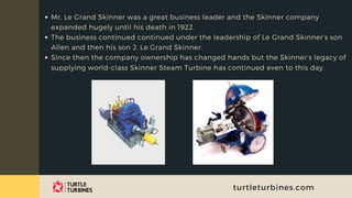 Skinner steam turbine