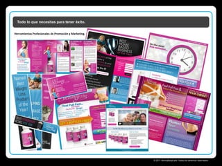 Todo lo que necesitas para tener éxito.
Herramientas Profesionales de Promoción y Marketing.

Skinny Body Care 
© 2011 SkinnyBodyCare Todos los derechos reservados.

 