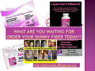 http://skinnystyle.SBCSpecial.com
 
