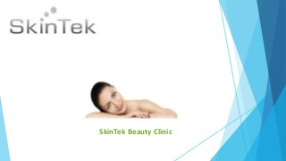 SkinTek Beauty Clinic
 