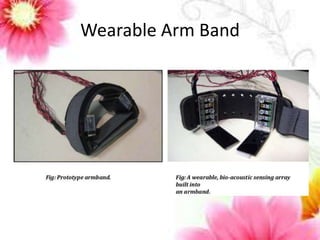 Wearable Arm Band 
 