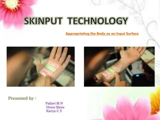 Appropriating the Body as an Input Surface 
 