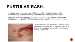 Diffuse Impetigo Rash Approach to Skin rash | PPTX