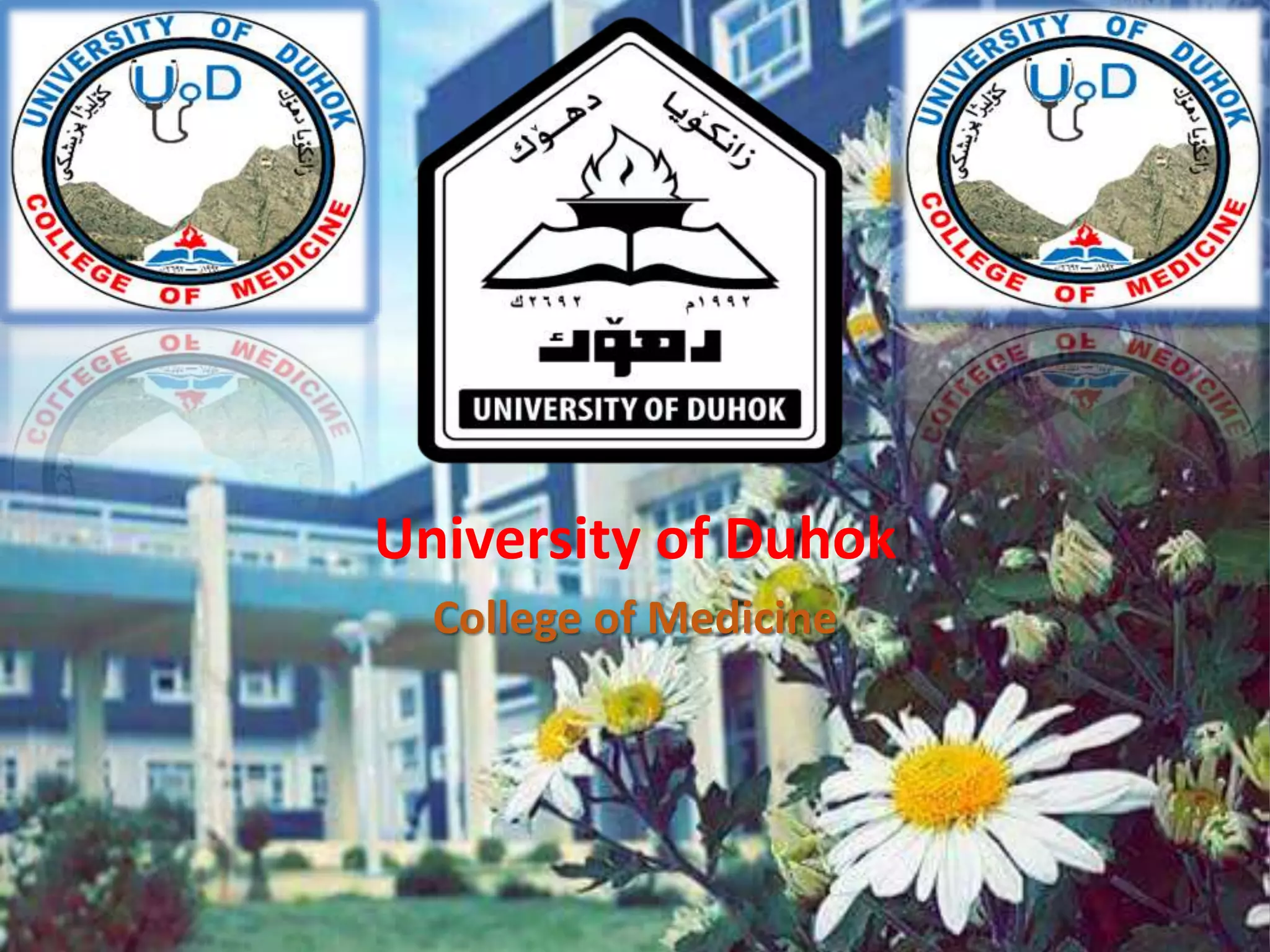 University of Duhok
College of Medicine
 