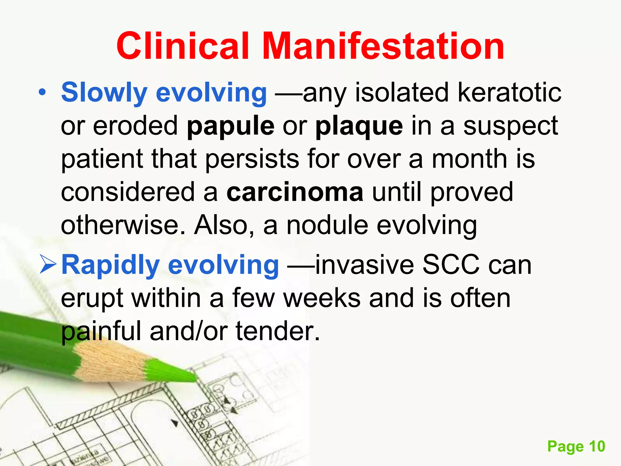 Squamous Cell Carcinoma (SCC)