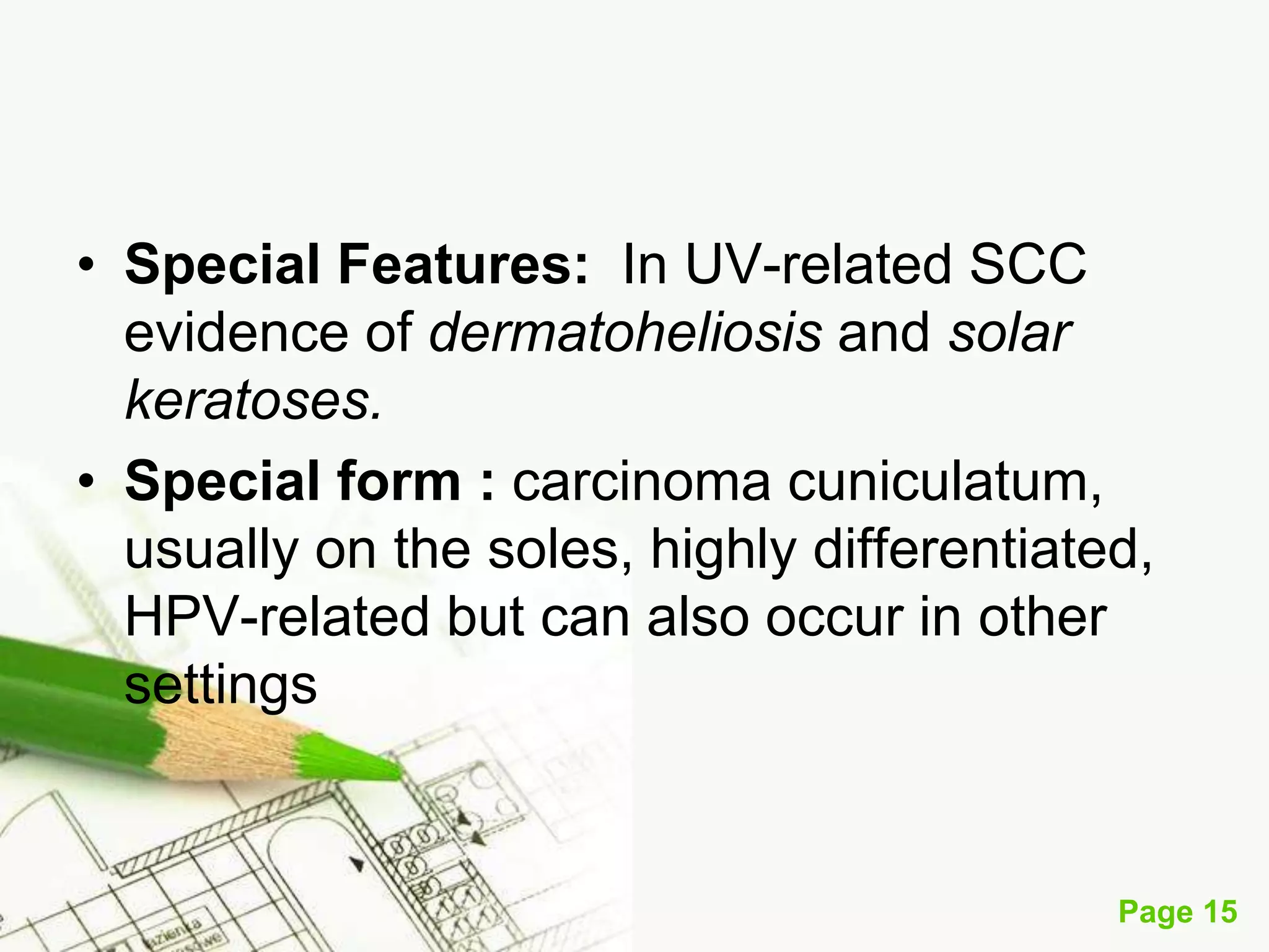 Squamous Cell Carcinoma (SCC)