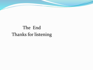 The End
Thanks for listening
 