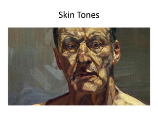 Skin Tones 