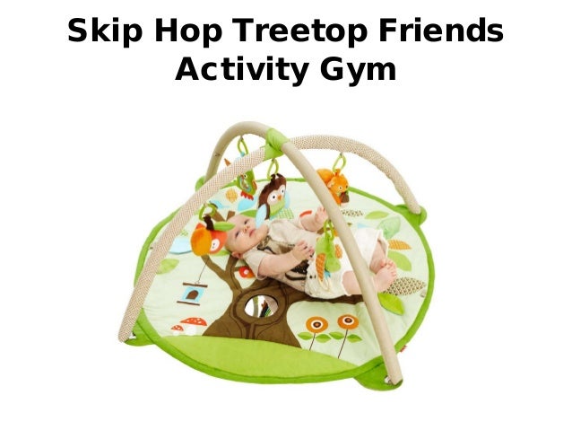 skip hop treetop friends activity gym
