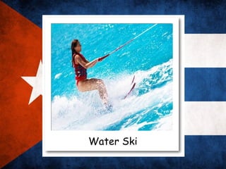 Water Ski
 