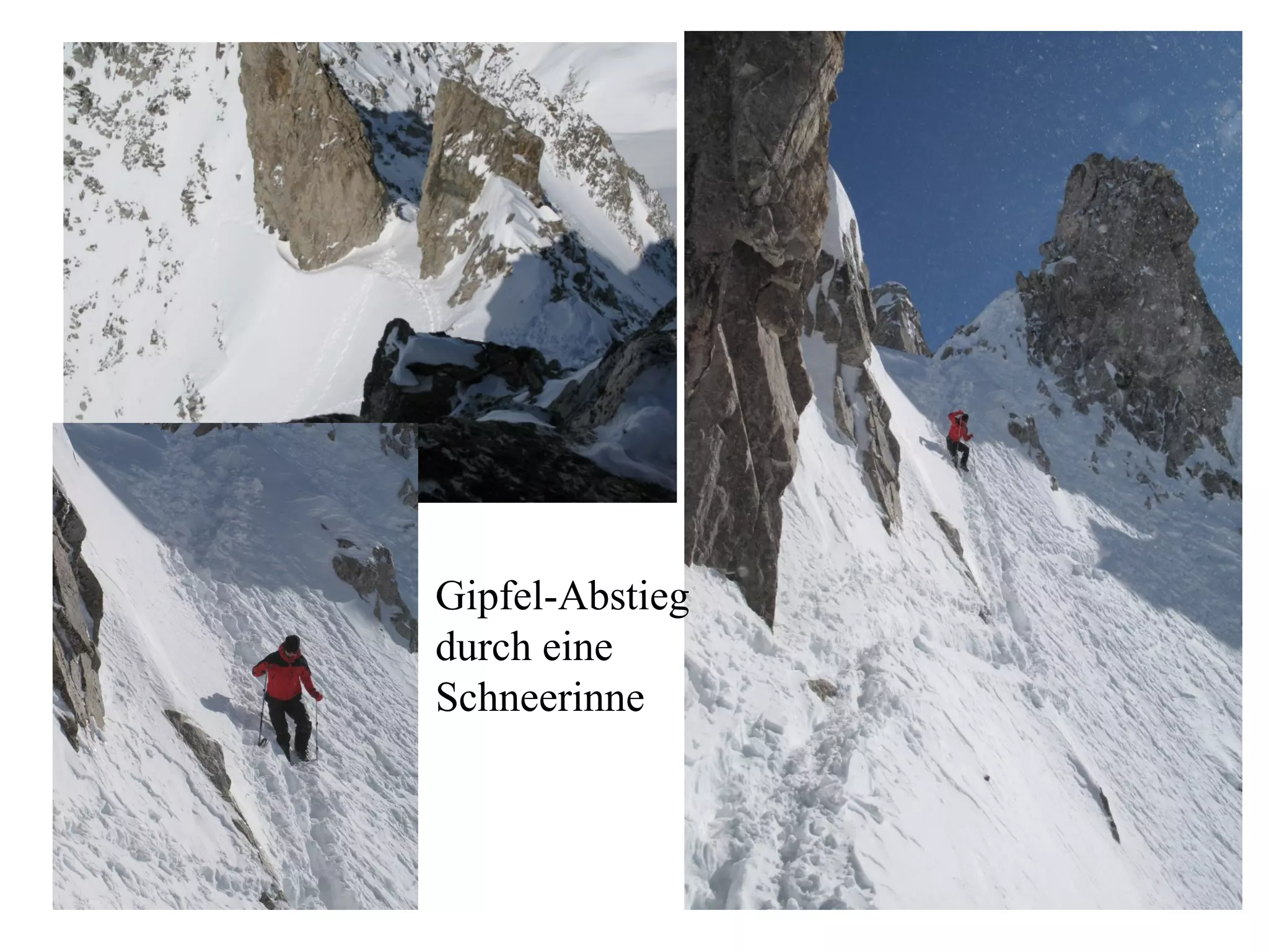 Gipfel-Abstieg  durch eine  Schneerinne 