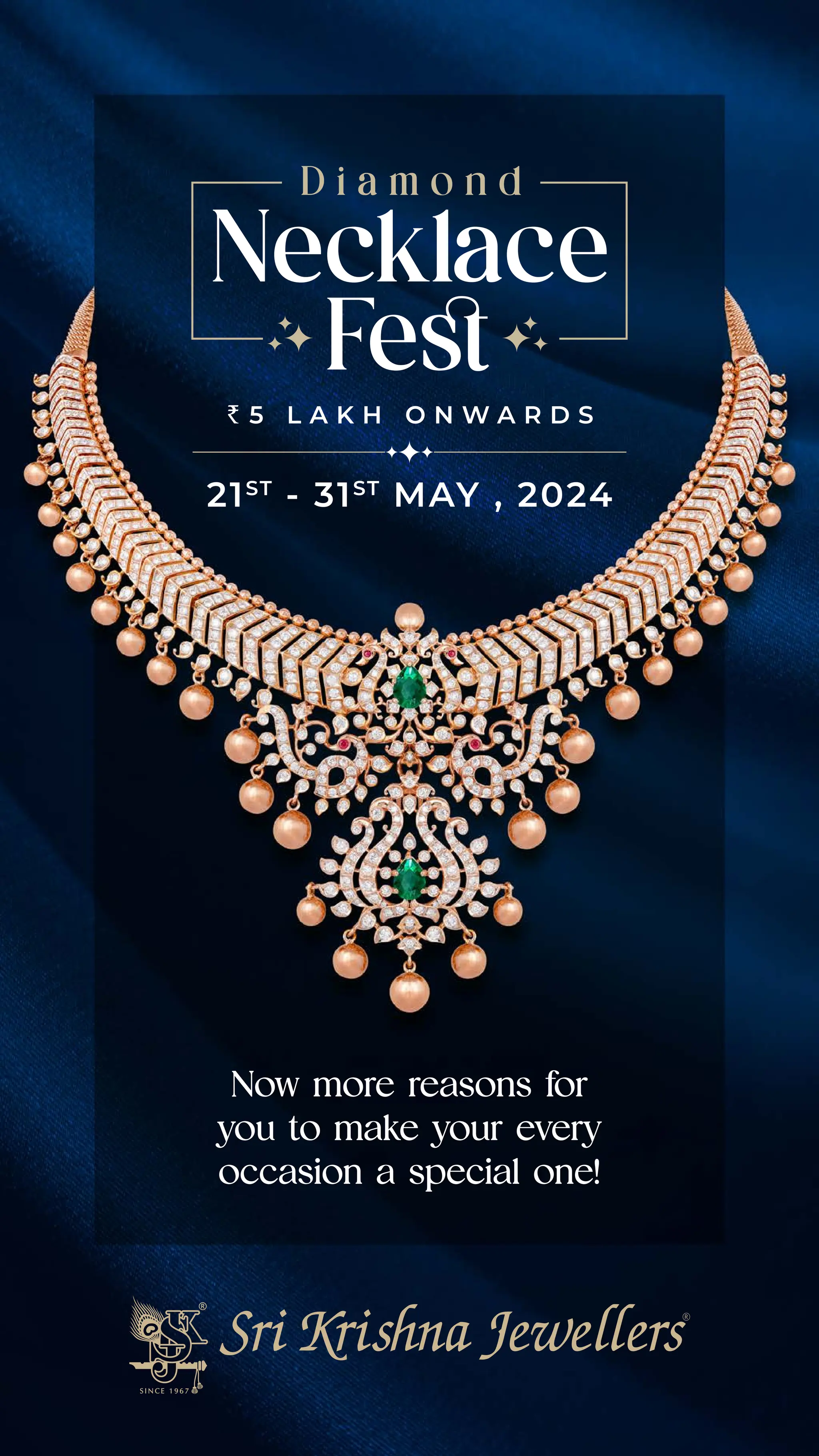 Now more reasons for
you to make your every
occasion a special one!
 