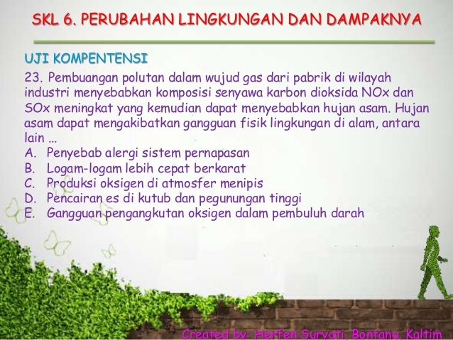Skl 6 Perubahan Lingkungan Dan Dampaknya Skl 6 Perubahan Lingkungan Dan Dampaknya