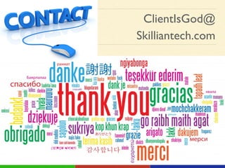 ClientIsGod@!
Skilliantech.com
 