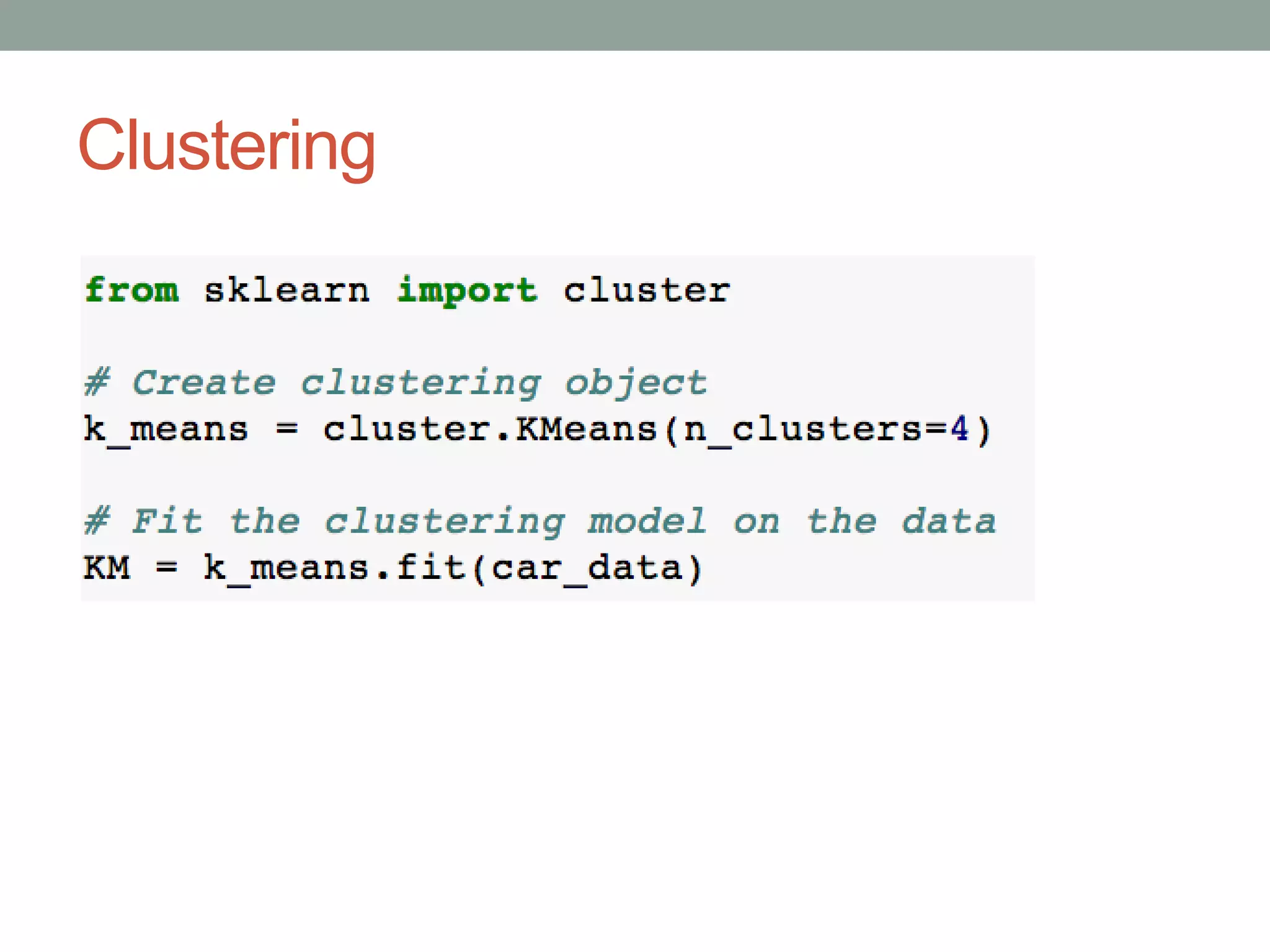 Clustering

 