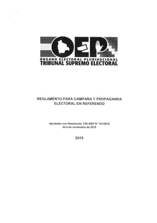 Reglamento para campaña y propaganda electoral en Referendo