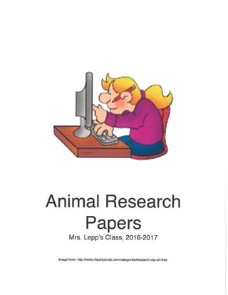 Animal Research Reports - Mrs. Lepp's Class