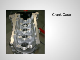 Crank Case 
 