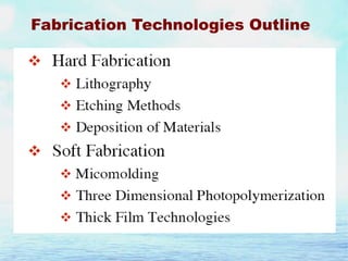 Fabrication Technologies Outline

 