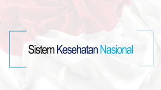 SistemKesehatanNasional
 