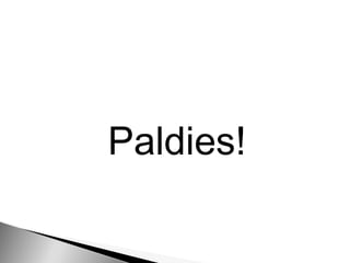 Paldies!
 