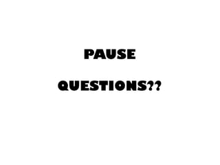 PAUSEQUESTIONS??  
