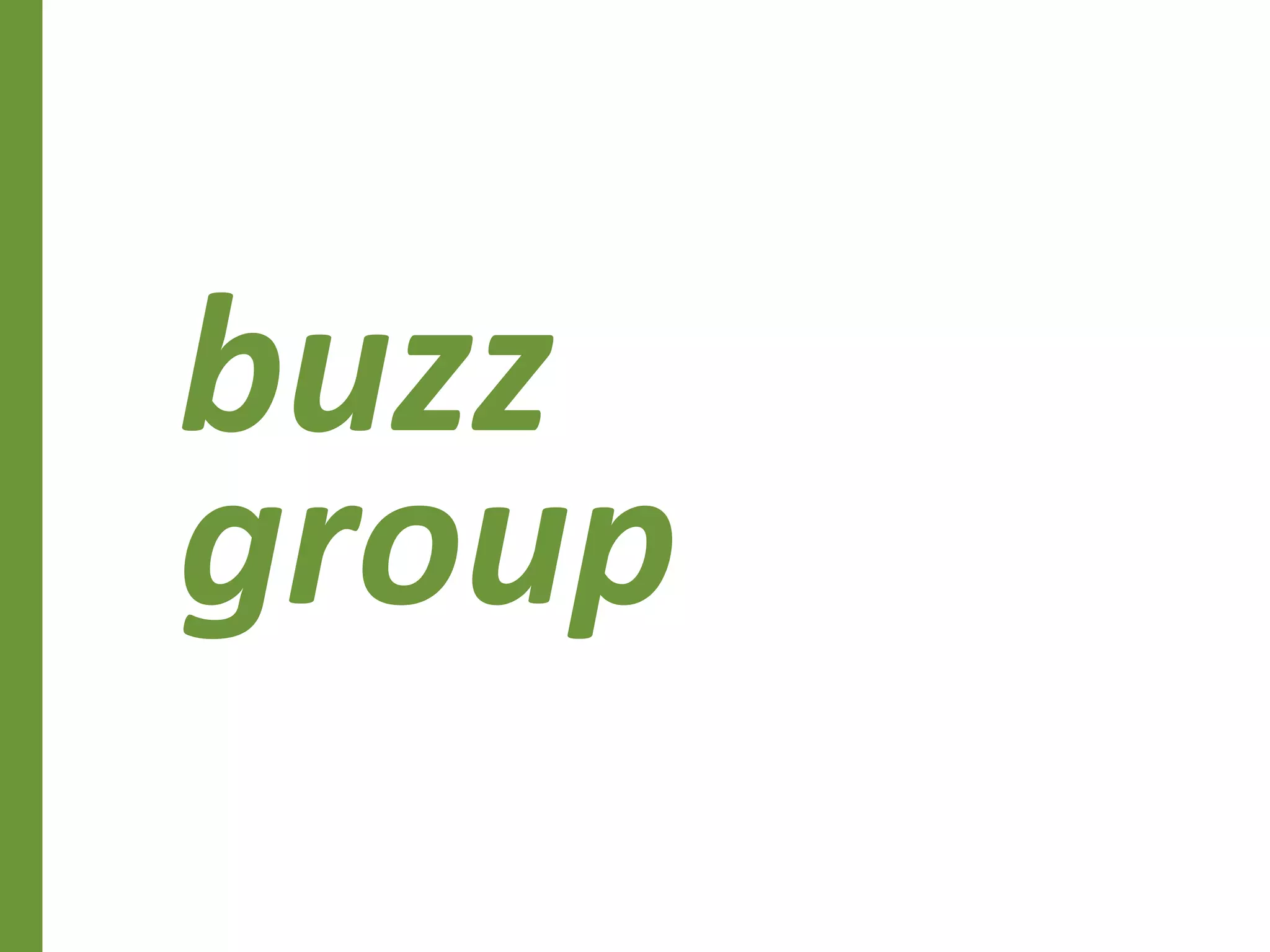 buzz
group
 
