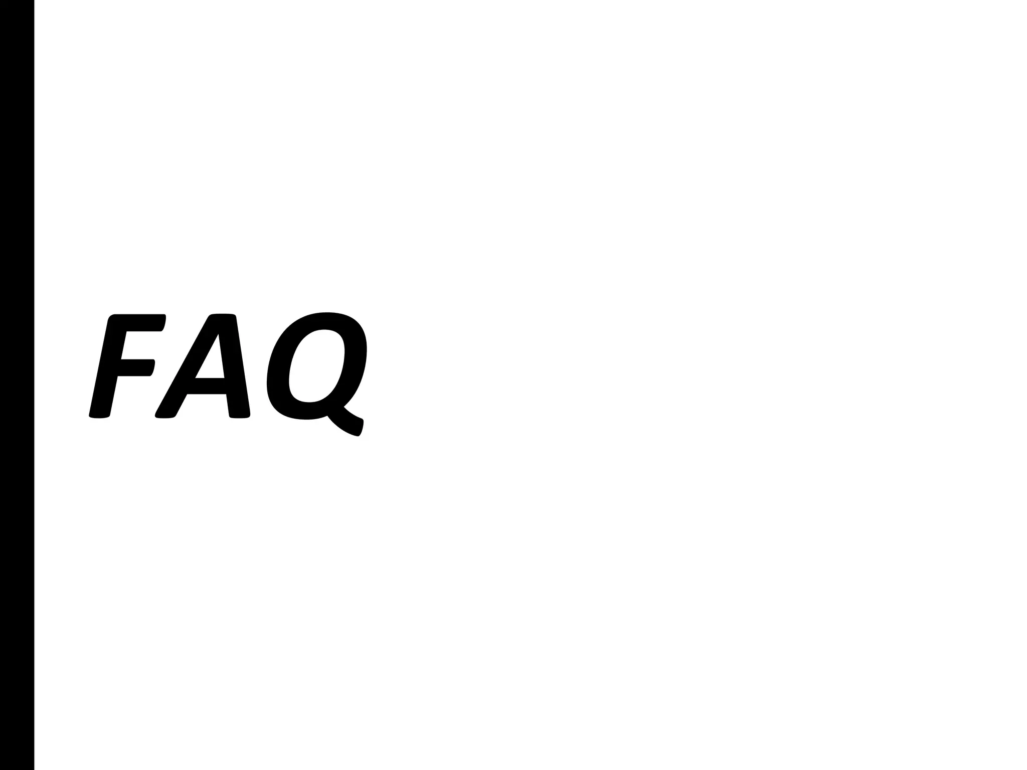 FAQ
 