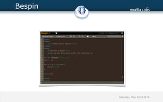 Bespin




         Saturday, May 22nd 2010
 