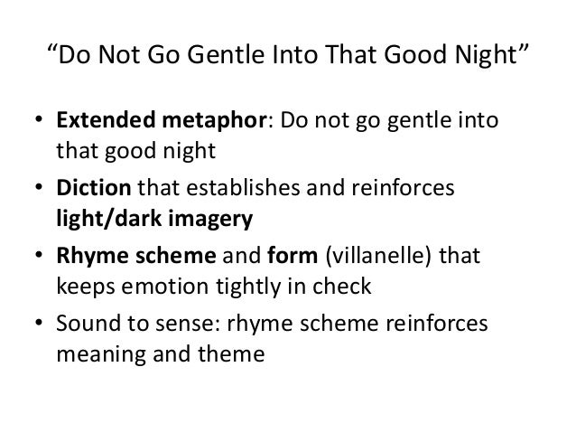 Do not go gentle into that good night explication essay