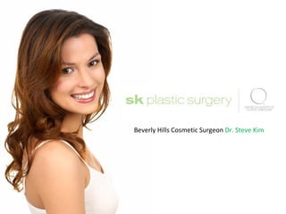 Beverly Hills Cosmetic Surgeon  Dr. Steve Kim 