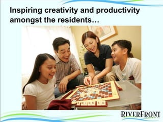 Inspiring creativity and productivity amongst the residents…   