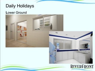 Daily Holidays L ower Ground 