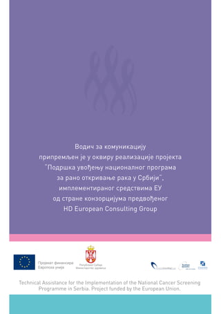 Implementation of the National Screening Programme in Serbia