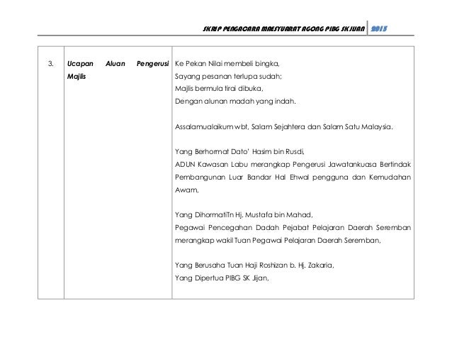 Skrip pengacara mesyuarat agung pibg 2013 Skrip pengacara mesyuarat agung pibg 2013