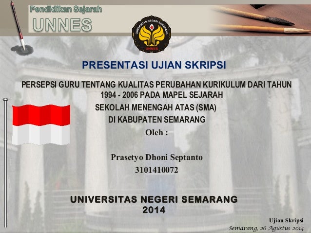 Presentasi Ujian Skripsi Pendidikan Sejarah Unnes