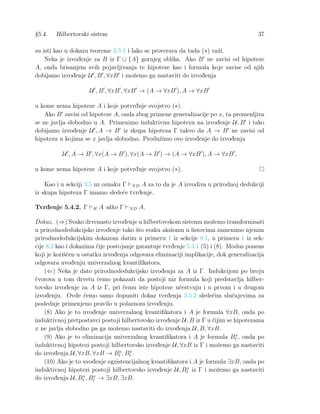 42 ODELjAK 7.
1. ∀x ¬sx = 0 s nije na
2. ∀xy(sx = sy → x = y) s je 1-1
3. ∀x x + 0 = x induktivna definicija
4. ∀xy x + sy...