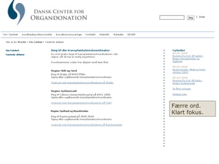 Færre ord.  Klart fokus. 