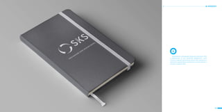 46 47
БЛОКНОТ
Оформление сувенирной продукции компании «SKS»
и размещение на них элементов фирменного стиля
описано в данном приложении. Какие либо изменения в
принципах кадрирования элементов и их размещение на
плоскости недопустимы.
 