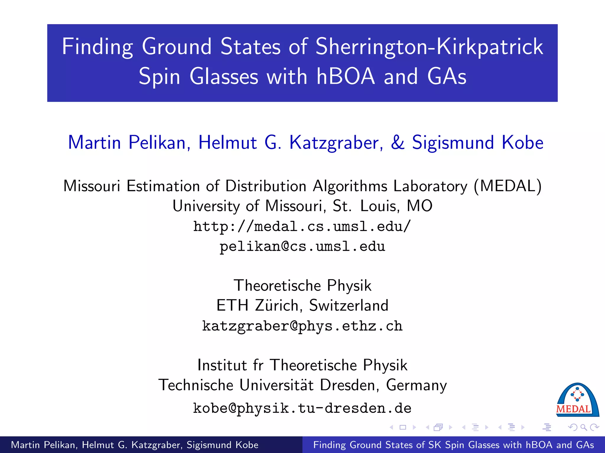 Finding Ground States of SherringtonKirkpatrick Spin Glasses with