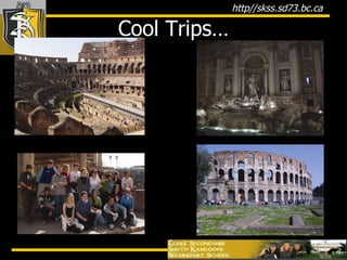 Cool Trips… 